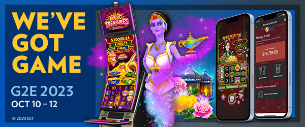 IGT We've Got Game Banner for G2E 2023 featuring game cabinets, characters, and mobile Screens.