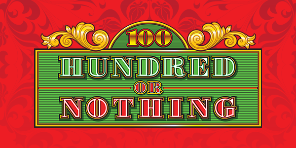 Hundred or Nothing Slots Logo